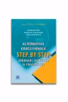Alternativa educationala Step by Step: Abordari teoretice si pragmatice