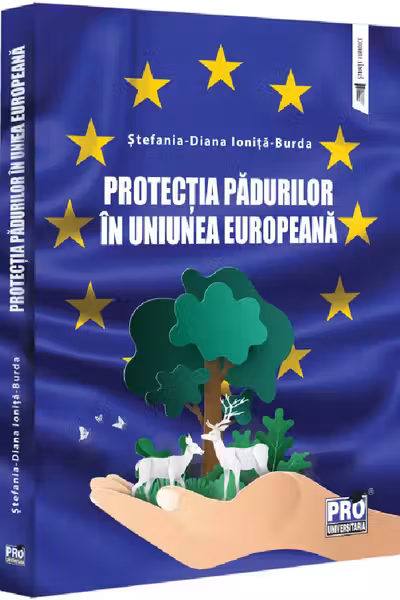 Protectia padurilor in Uniunea Europeana