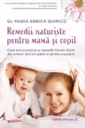 Remedii naturiste pentru mama si copil