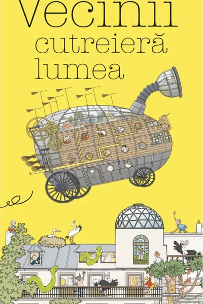 Vecinii cutreiera lumea