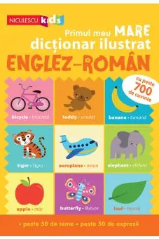 Primul meu mare dictionar ilustrat Englez-Roman