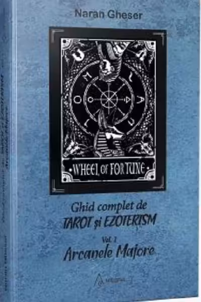Ghid complet de tarot si ezoterism - vol 1