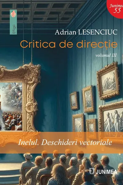 Critica de direcție Vol.3: Inelul. Deschideri vectoriale