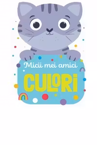 Micii mei amici - Culori