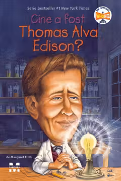 Cine a fost Thomas Alva Edison?