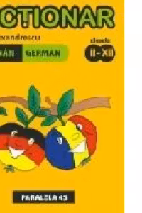 DICTIONAR ROMAN-GERMAN. CLASELE II-XII