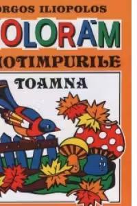 Coloram anotimpurile - Toamna