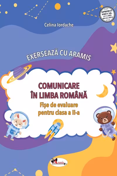 Comunicare in Limba Romana. Fise de evaluare clasa a II-a