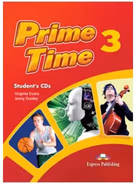 Curs limba engleza Prime Time 3 Audio Set 3 CD - Virginia Evans, Jenny Dooley