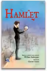 Hamlet. Adaptare dupa William Shakespeare. Ilustratii de Christa Unzner