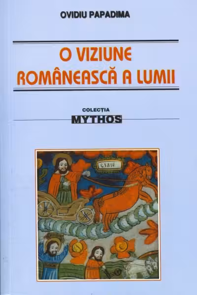 O viziune românească a lumii