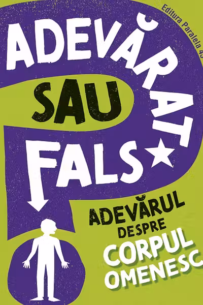 Adevarul despre corpul omenesc