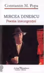 Mircea Dinescu. Poezia insurgentei