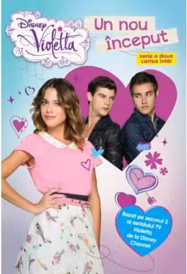 Disney Violetta. Un nou inceput