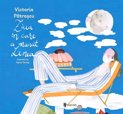 Ziua in care a muncit Lenea