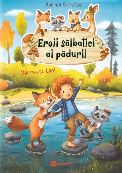 Eroii sălbatici ai pădurii. Vei reuși, Leo!