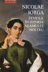 Femeile in istoria neamului nostru