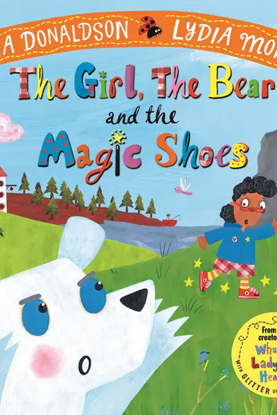 The Girl,the Bear and the Magic Shoes