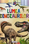 Primele lecturi: Lumea dinozaurilor
