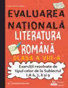 Evaluarea Nationala. Literatura romana clasa a 8-a. Exercitii rezolvate tip Subiectul I. A 6, 7, 8 si 9