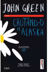 Cautind-o pe Alaska