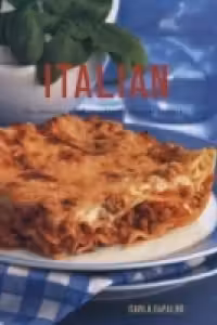 Italian the Essence of Mediterranean Cuisine