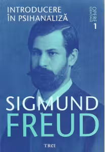 Freud Opere Esentiale vol. 1 Introducere in psihanaliza
