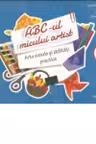 ABC-ul micului artist. Arte vizuale si abilitati practice - Clasa pregatitoare