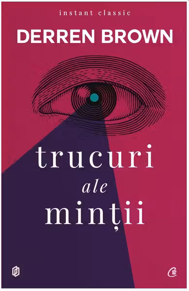 Trucuri ale mintii . ed. IV