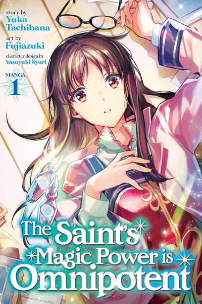 The Saint’s Magic Power Is Omnipotent - Volume 1