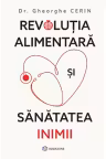 Revolutia alimentara si sanatatea inimii