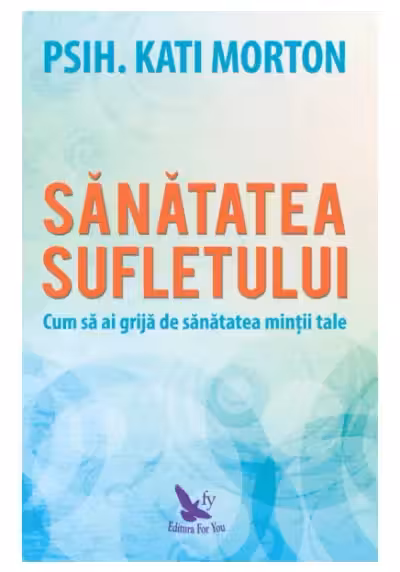 Sănătatea sufletului