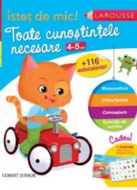 Istet de mic! Toate cunostintele necesare 4-5 ani