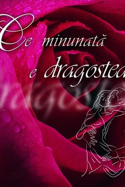 Ce minunată e dragostea!