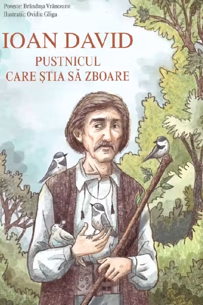 Ioan David, pustnicul care stia sa zboare