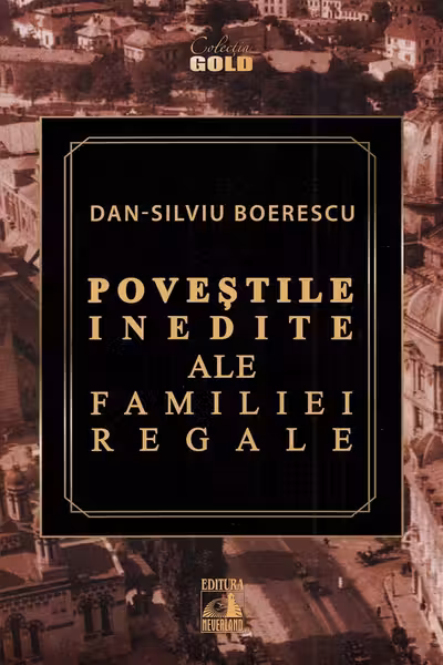 Povestile inedite ale Familiei Regale