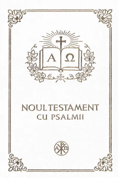 Noul Testament cu Psalmii. Coperta albă Ed.2025