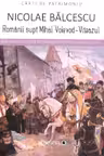 Romanii supt Mihai Voievod-Viteazul