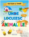Potriveste si invata. Unde locuiesc animalele?