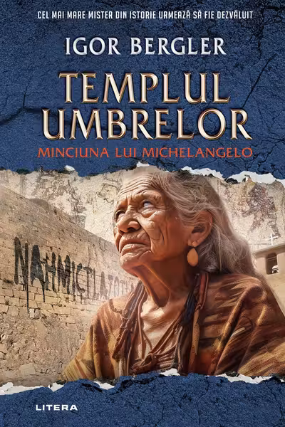 TEMPLUL UMBRELOR. Minciuna lui Michelangelo.