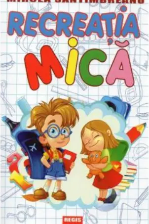 Recreatia mica