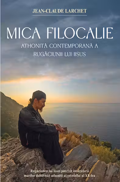 Mica Filocalie athonita contemporana a Rugaciunii lui Iisus