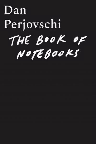The Book of Notebooks. Cartea carnetelor