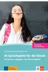 66 Sprachspiele für die Schule, Grammatik und Wortschatz. für Partner-, Gruppen- und Plenumsarbeit