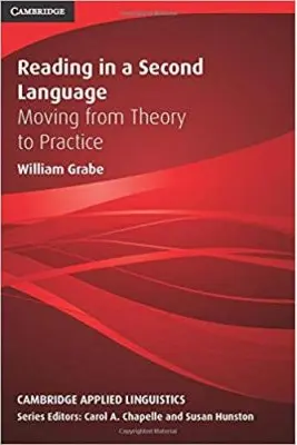 Reading in a Second Language: Moving from Theory to Practice