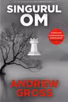 Singurul om