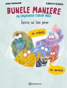 Bunele Maniere pe intelesul celor mici