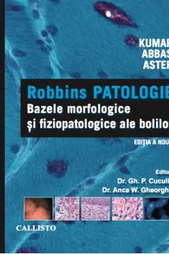 Robbins Patologie Bazele Morfologice si Fiziopatologice ale Bolilor