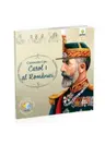 Cunoaste-l pe...Carol I al Romaniei