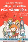 Echipa de prieteni Masimtbinescu